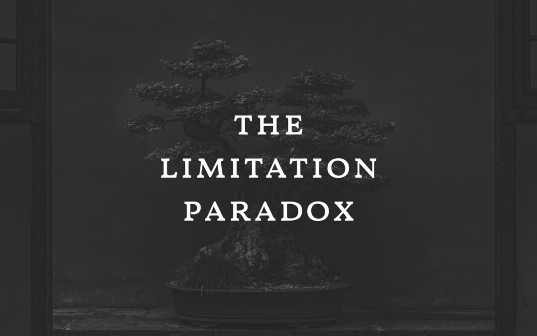 The Limitation Paradox