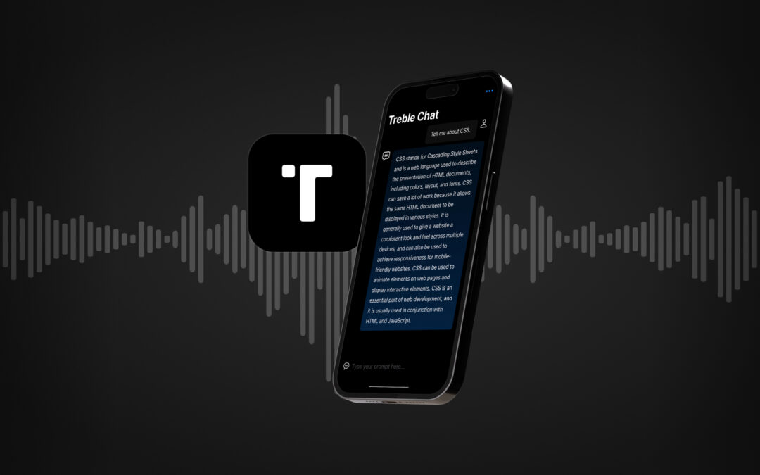 Treble Chat: My Voice Driven App Now Available on the App Store
