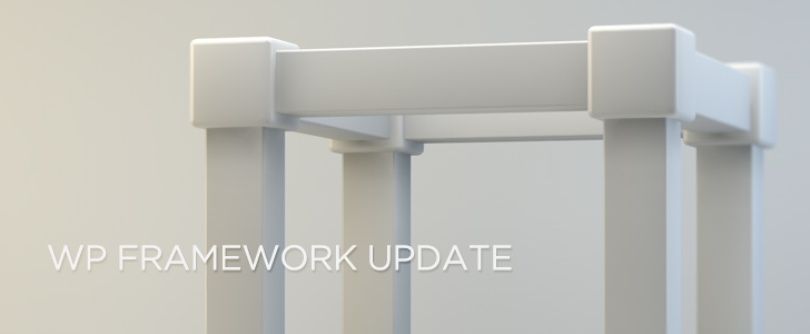 WP Framework Update 2.0